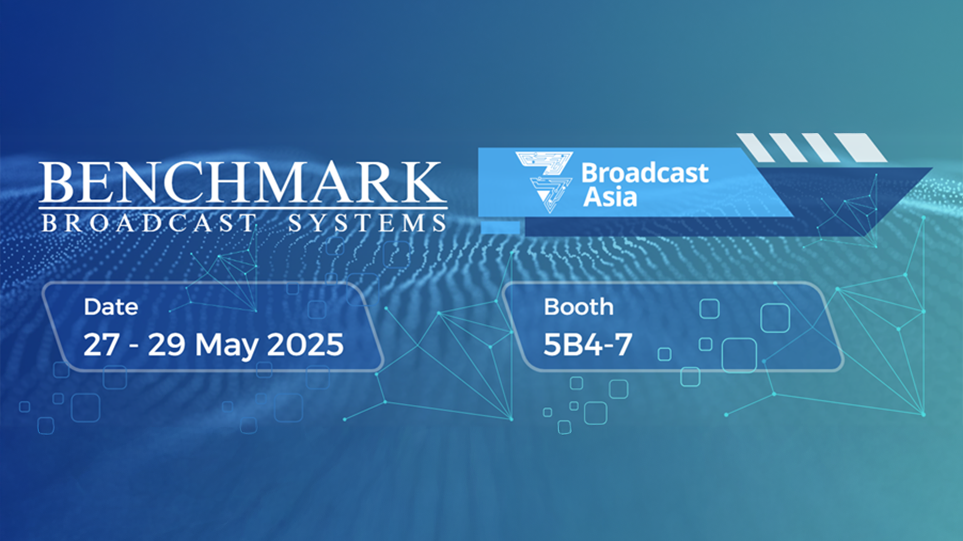Meet Benchmark at Broadcast Asia 2025!